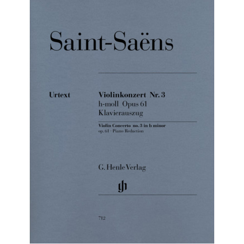 Camille Saint-Saëns - Concertul Nr 3 pentru vioară și orchestra, Op 61 în mi minor