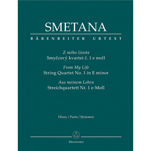 Bedřich Smetana - Cvartetul "Din viața mea", Nr 1 în mi minor